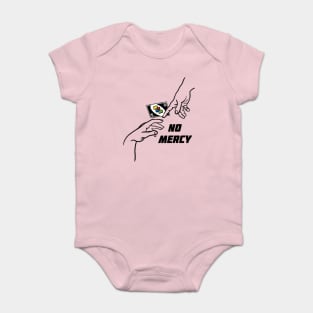 No Mercy Baby Bodysuit